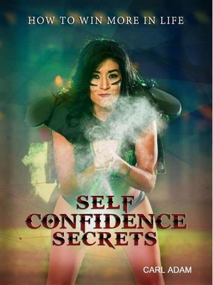 cover image of Self-Confidence Secrets